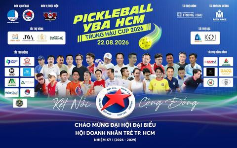 Giải Pickleball YBA HCM – Trung Hậu Cup 2026
