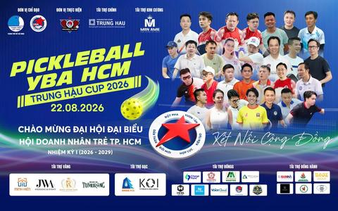 Giải Pickleball YBA HCM – Trung Hậu Cup 2026 — ảnh 2